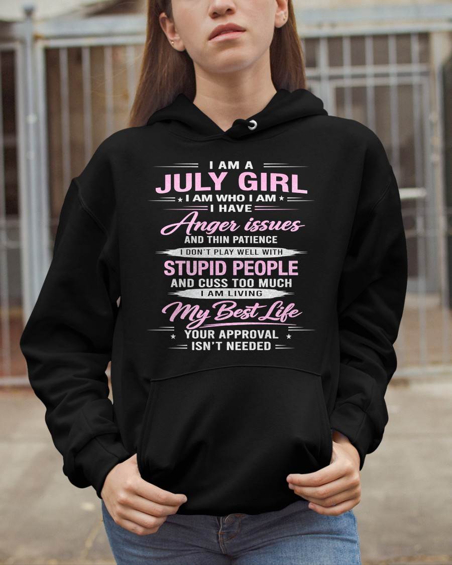 JULY - I AM WHO I AM - BIRTHDAY T-SHIRT FOR WOMEN - NTTD07 (SKU26T-01273-07)