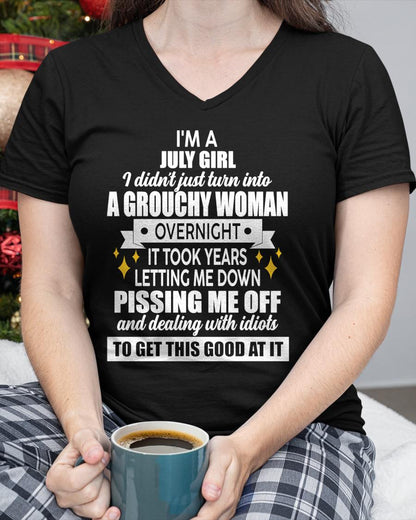 JULY - GROUCHY WOMAN - BIRTHDAY T-SHIRT FOR WOMEN - NTTD07 (SKU2602-181-07)