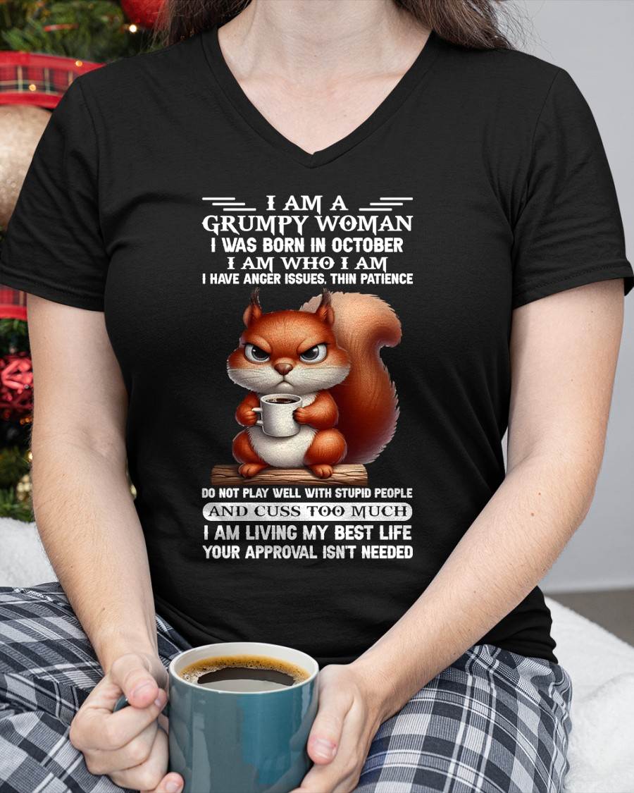 OCTOBER - GRUMPY WOMAN - BIRTHDAY T-SHIRT FOR WOMEN - NTTD10 (SKU2602-157-10)