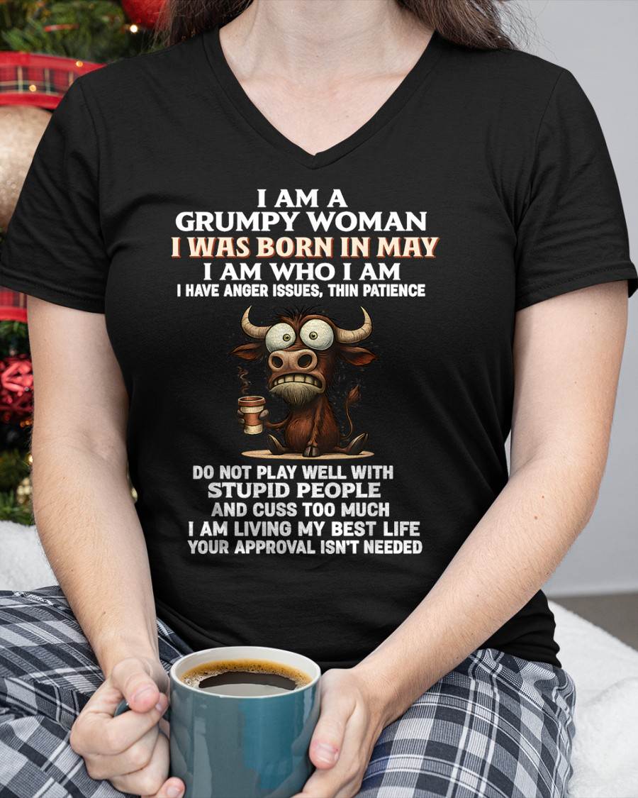 MAY - GRUMPY WOMAN - BIRTHDAY T-SHIRT FOR WOMEN - NTTD05 (SKU2602-151-05)