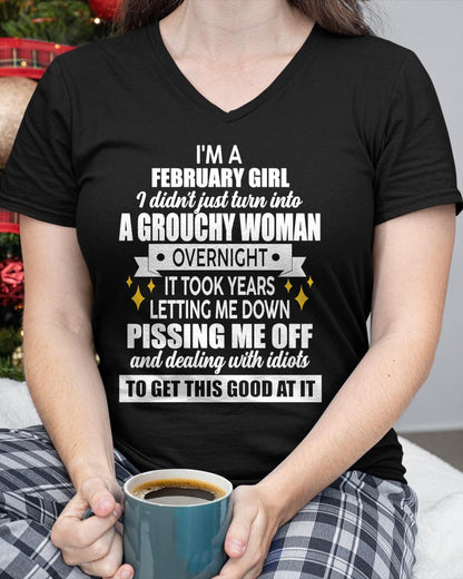 FEBRUARY - GROUCHY WOMAN - BIRTHDAY T-SHIRT FOR WOMEN - NTTD02 (SKU2602-181-02)