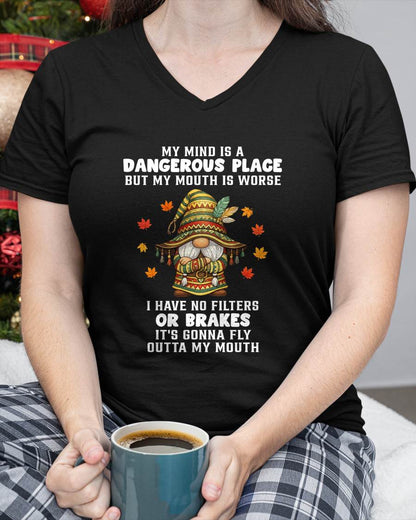 MY MIND IS A DANGEROUS PLACE - BIRTHDAY T-SHIRT FOR WOMEN - NTTD00 (SKU2603-77-00)
