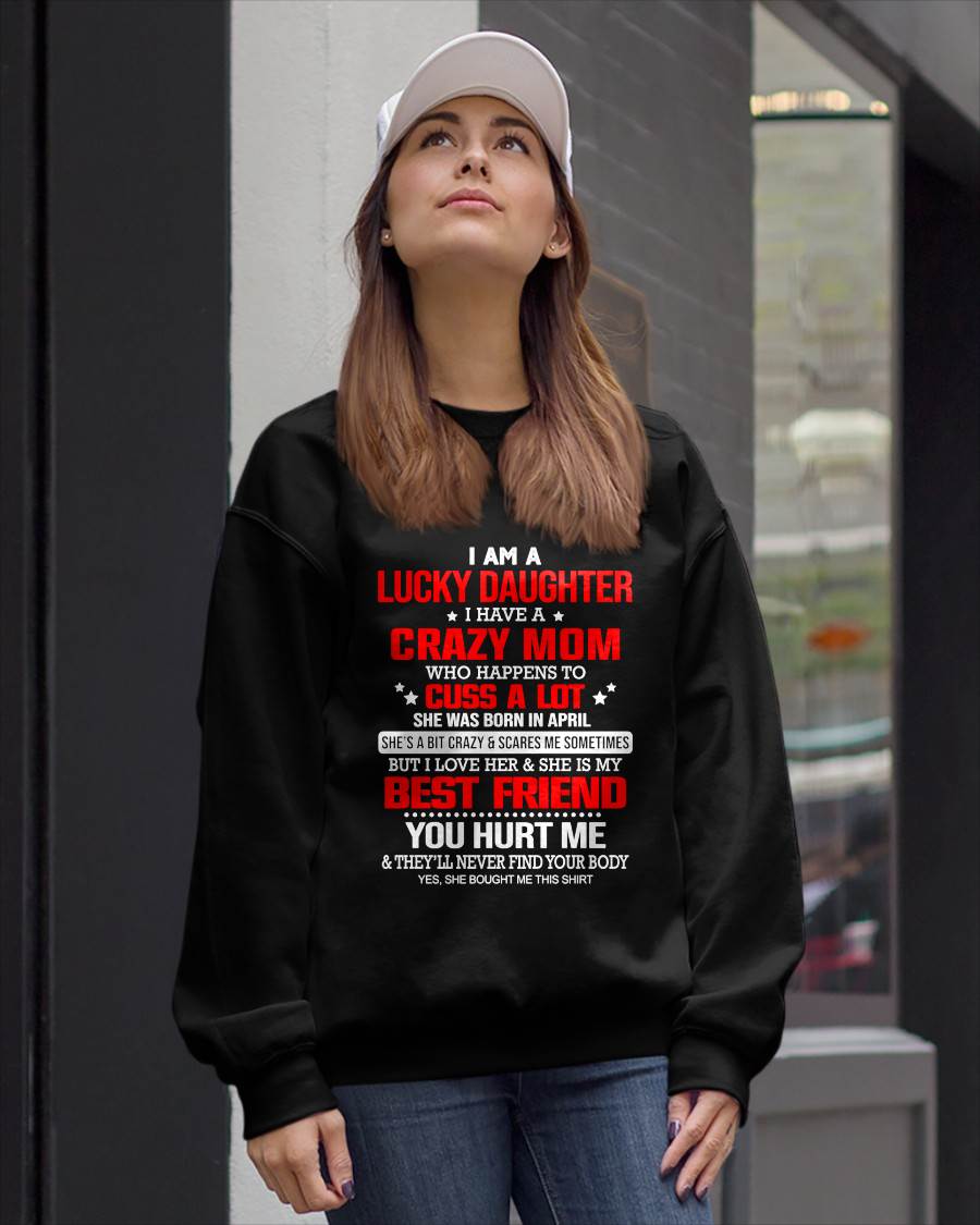 APRIL - I'M A LUCKY DAUGHTER - PERFECT GIFT FOR YOUR DAUGHTER - GIFT FROM MOM - NTTD04 (SKU12-241-04)