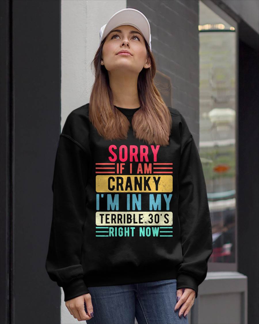 I'M IN MY TERRIBLE 30'S RIGHT NOW - BIRTHDAY T-SHIRT FOR WOMEN - NTTD00 (SKU2026-CRK-01)