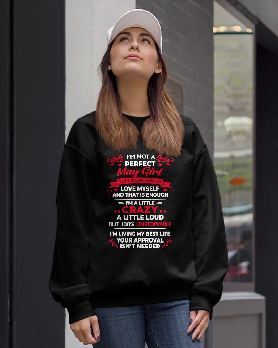 MAY - I'M NOT A PERFECT GIRL - BIRTHDAY T-SHIRT FOR WOMEN - NTTD05 (SKU2603-196-05)