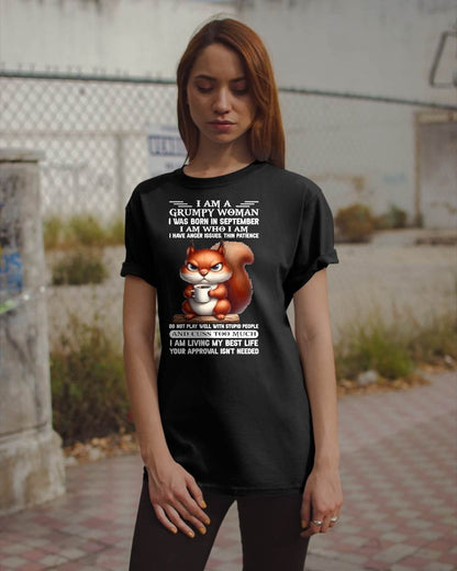 SEPTEMBER - GRUMPY WOMAN - BIRTHDAY T-SHIRT FOR WOMEN - NTTD09 (SKU2602-157-09)