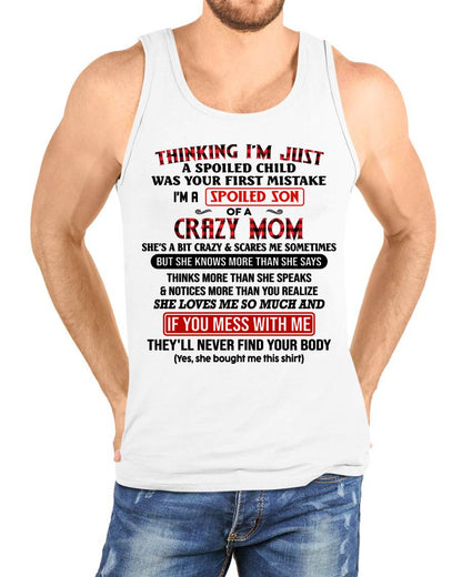 THINKING I'M JUST A SPOILED SON WAS YOUR FIRST MISTAKE - GIFT FROM MOM - NTTD00 (SKU2604-280-00)