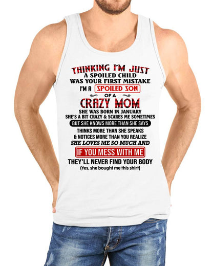 JANUARY - THINKING I'M JUST A SPOILED SON WAS YOUR FIRST MISTAKE - GIFT FROM MOM - NTTD01 (SKU2604-280-01)