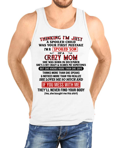 DECEMBER - THINKING I'M JUST A SPOILED SON WAS YOUR FIRST MISTAKE - GIFT FROM MOM - NTTD12 (SKU2604-280-12)
