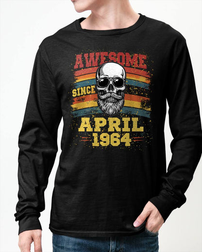 APRIL - AWESOME SINCE 1964 - BIRTHDAY T-SHIRT FOR MEN - NTTD04 (SKU26T-01218-04)