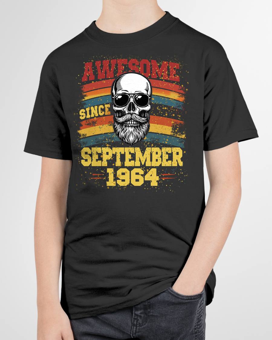 SEPTEMBER - AWESOME SINCE 1964 - BIRTHDAY T-SHIRT FOR MEN - NTTD09 (SKU26T-01218-09)