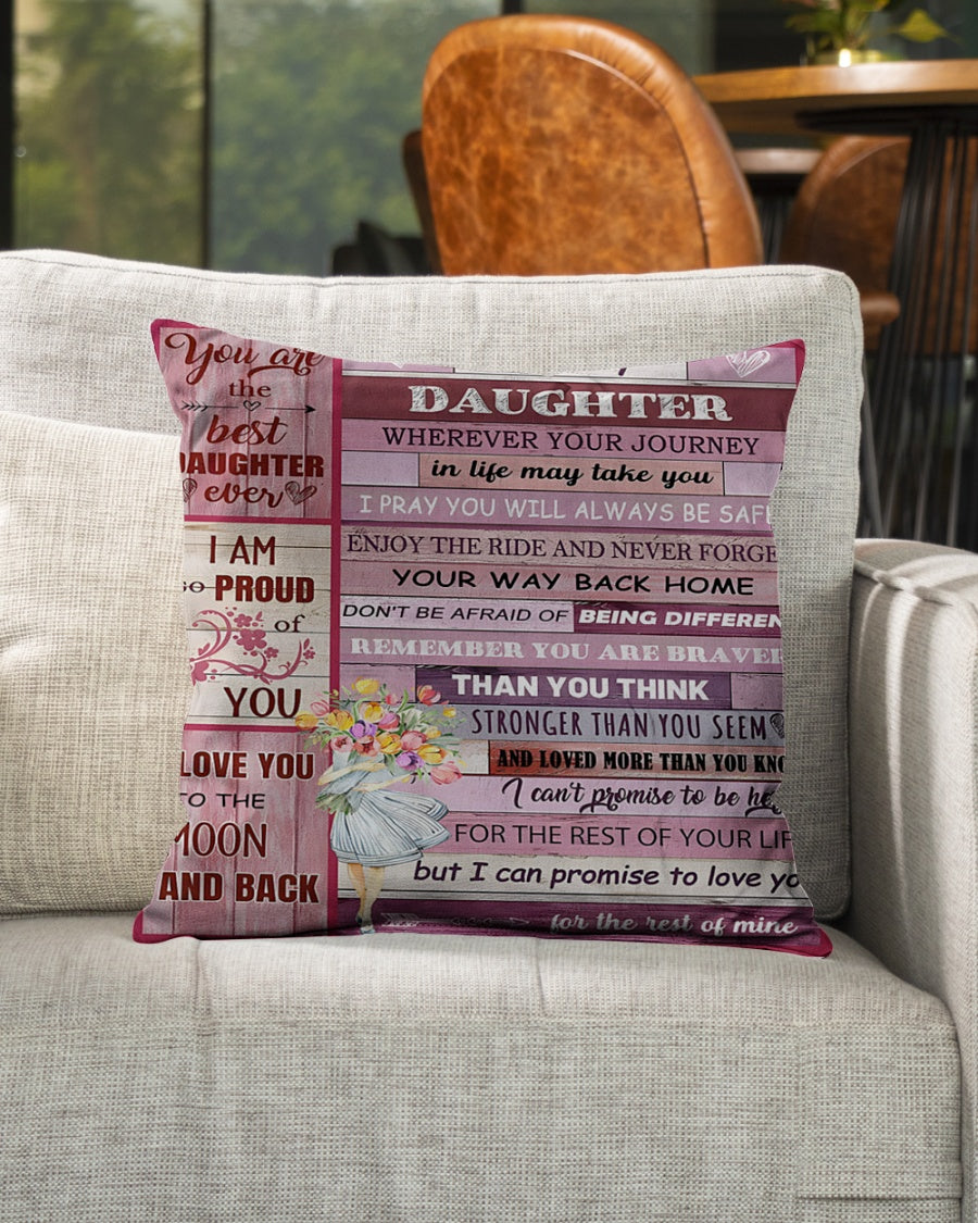 TO MY DAUGHTER- BEST PILLOW – PERFECT GIFT FROM MOM