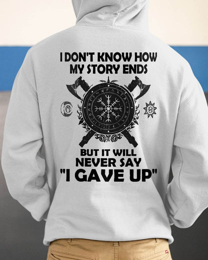 I NEVER SAY "I GAVE UP" - UNISEX T-SHIRT - NTTD00