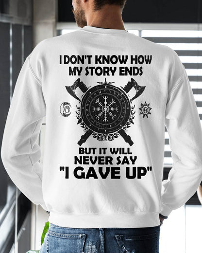 I NEVER SAY "I GAVE UP" - UNISEX T-SHIRT - NTTD00