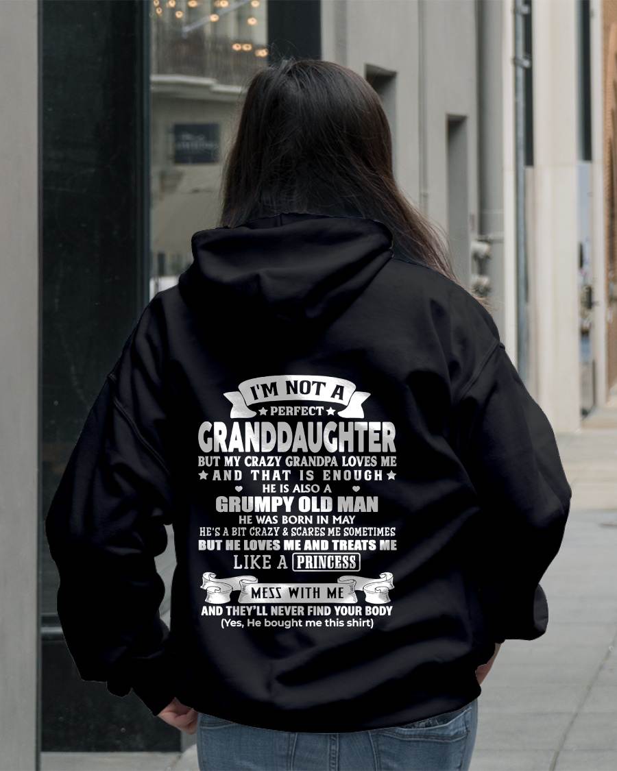 MAY - I'M NOT A PERFECT GRANDDAUGHTER BUT MY CRAZY GRANDPA LOVES ME AND THAT IS ENOUGH - GIFT FROM GRANDPA - NTTD05 (SKU2606-111-05)