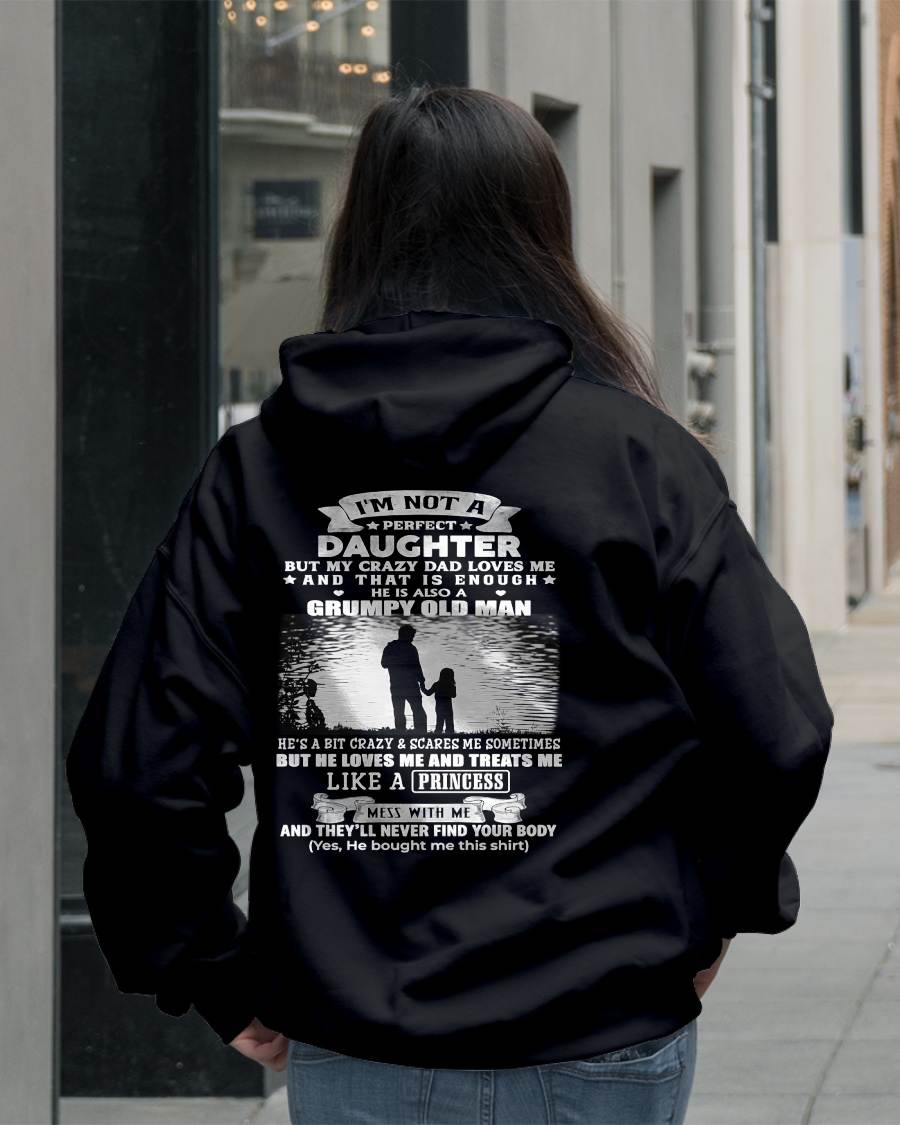 I'M NOT A PERFECT DAUGHTER BUT MY CRAZY DAD LOVES ME - GIFT FROM DAD - NTTD00 (SKU2604-246-00)