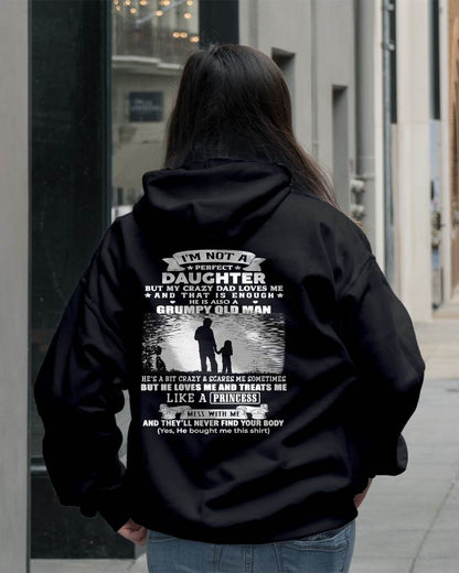 I'M NOT A PERFECT DAUGHTER BUT MY CRAZY DAD LOVES ME - GIFT FROM DAD - NTTD00 (SKU2604-246-00)