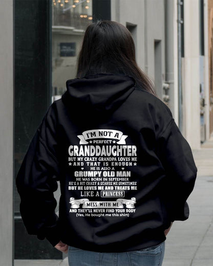 SEPTEMBER - I'M NOT A PERFECT GRANDDAUGHTER BUT MY CRAZY GRANDPA LOVES ME AND THAT IS ENOUGH - GIFT FROM GRANDPA - NTTD09 (SKU2606-111-09)