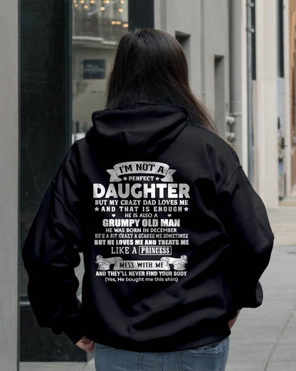 DECEMBER - I'M NOT A PERFECT DAUGHTER BUT MY CRAZY DAD LOVES ME - GIFT FROM DAD - NTTD12 (SKU2603-113-12)