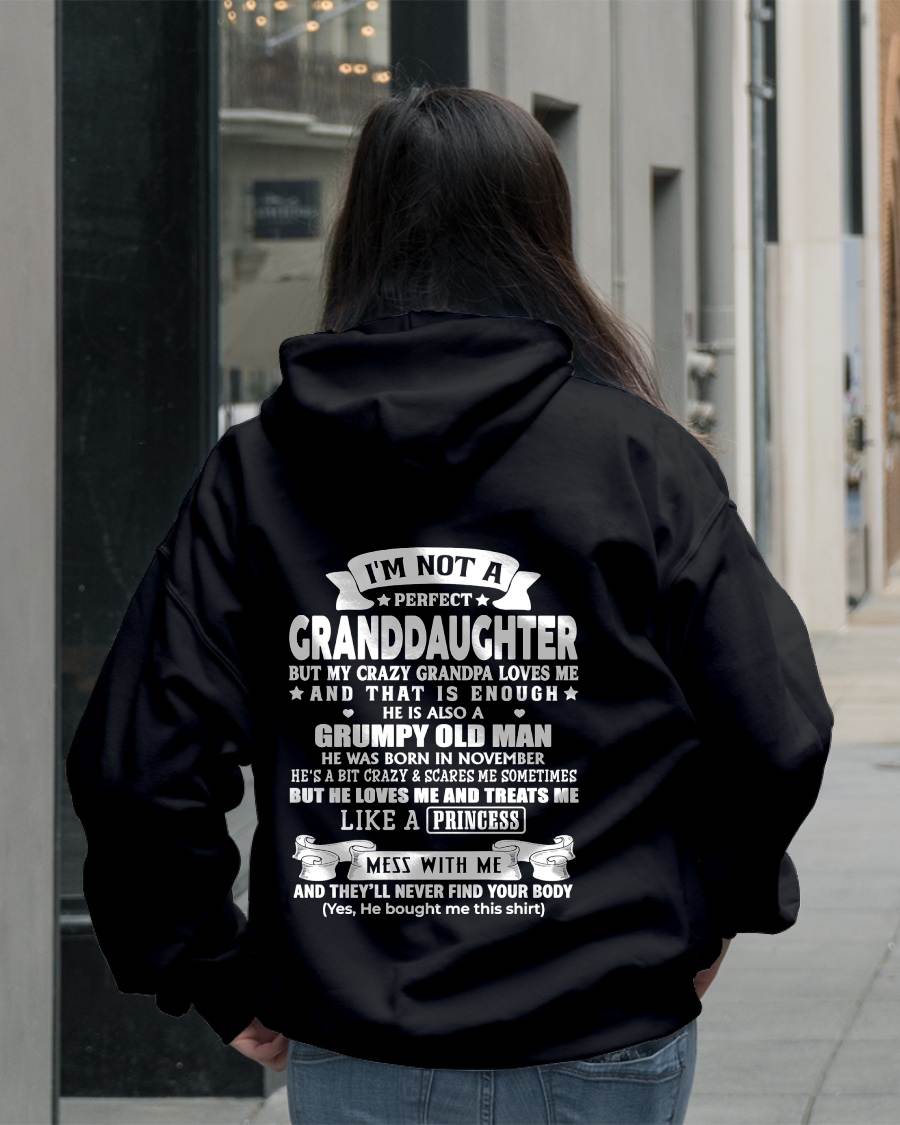 NOVEMBER - I'M NOT A PERFECT GRANDDAUGHTER BUT MY CRAZY GRANDPA LOVES ME AND THAT IS ENOUGH - GIFT FROM GRANDPA - NTTD11 (SKU2606-111-11)