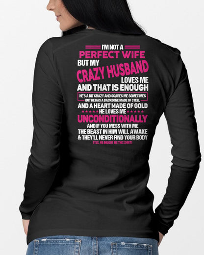 I'M NOT A PERFECT WIFE BUT MY HUSBAND LOVES ME - GIFT FROM HUSBAND - NTTD00 (SKU26T-01117-00)