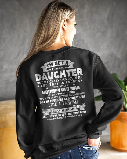 JUNE - I'M NOT A PERFECT DAUGHTER BUT MY CRAZY DAD LOVES ME - GIFT FROM DAD - NTTD06 (SKU2603-113-06)