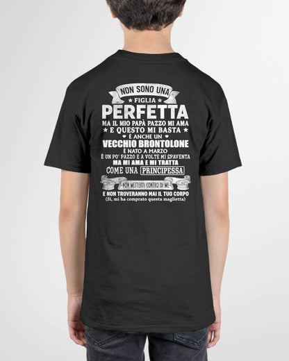 MARZO - NON SONO UNA FIGLIA PERFETTA MA IL MIO PAPÀ PAZZO MI AMA - REGALO DA PAPÀ - NTTD03 (SKU2605-199-03)