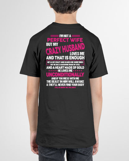 I'M NOT A PERFECT WIFE BUT MY HUSBAND LOVES ME - GIFT FROM HUSBAND - NTTD00 (SKU26T-01117-00)