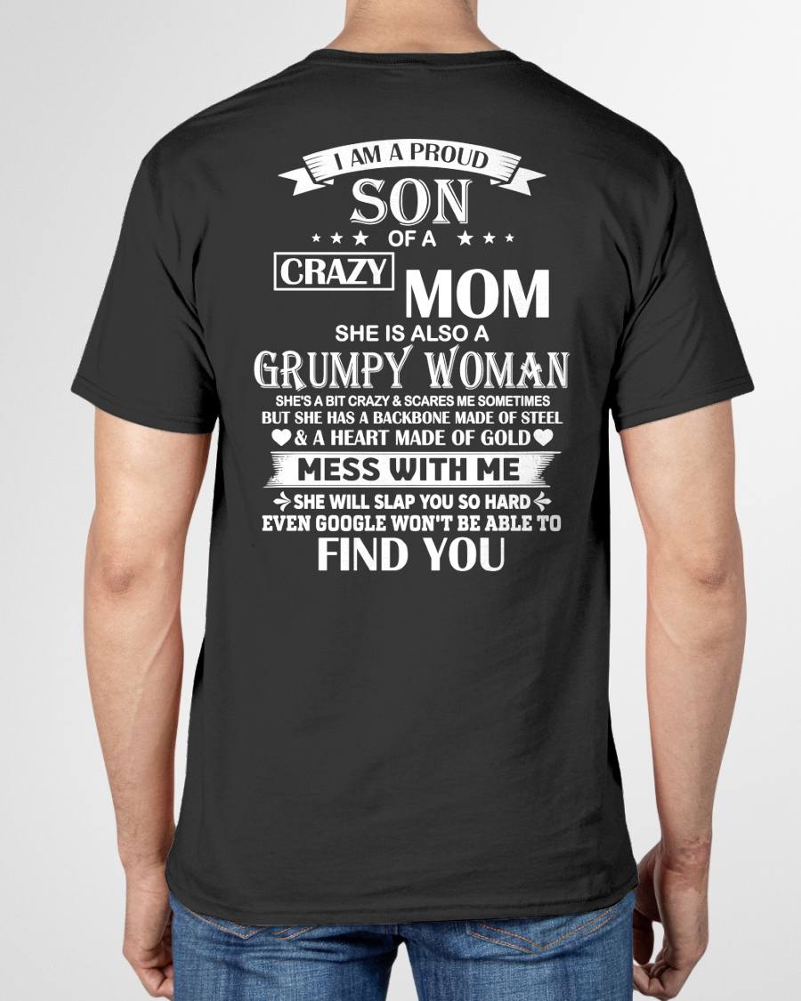I'M A PROUD SON OF A CRAZY MOM - GIFT FROM MOM - NTTD00 (SKU2603-152-00)