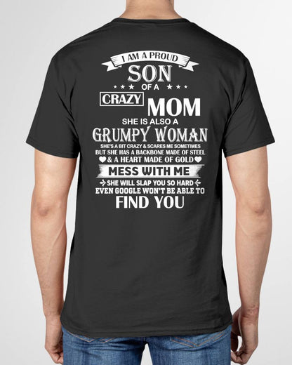 I'M A PROUD SON OF A CRAZY MOM - GIFT FROM MOM - NTTD00 (SKU2603-152-00)