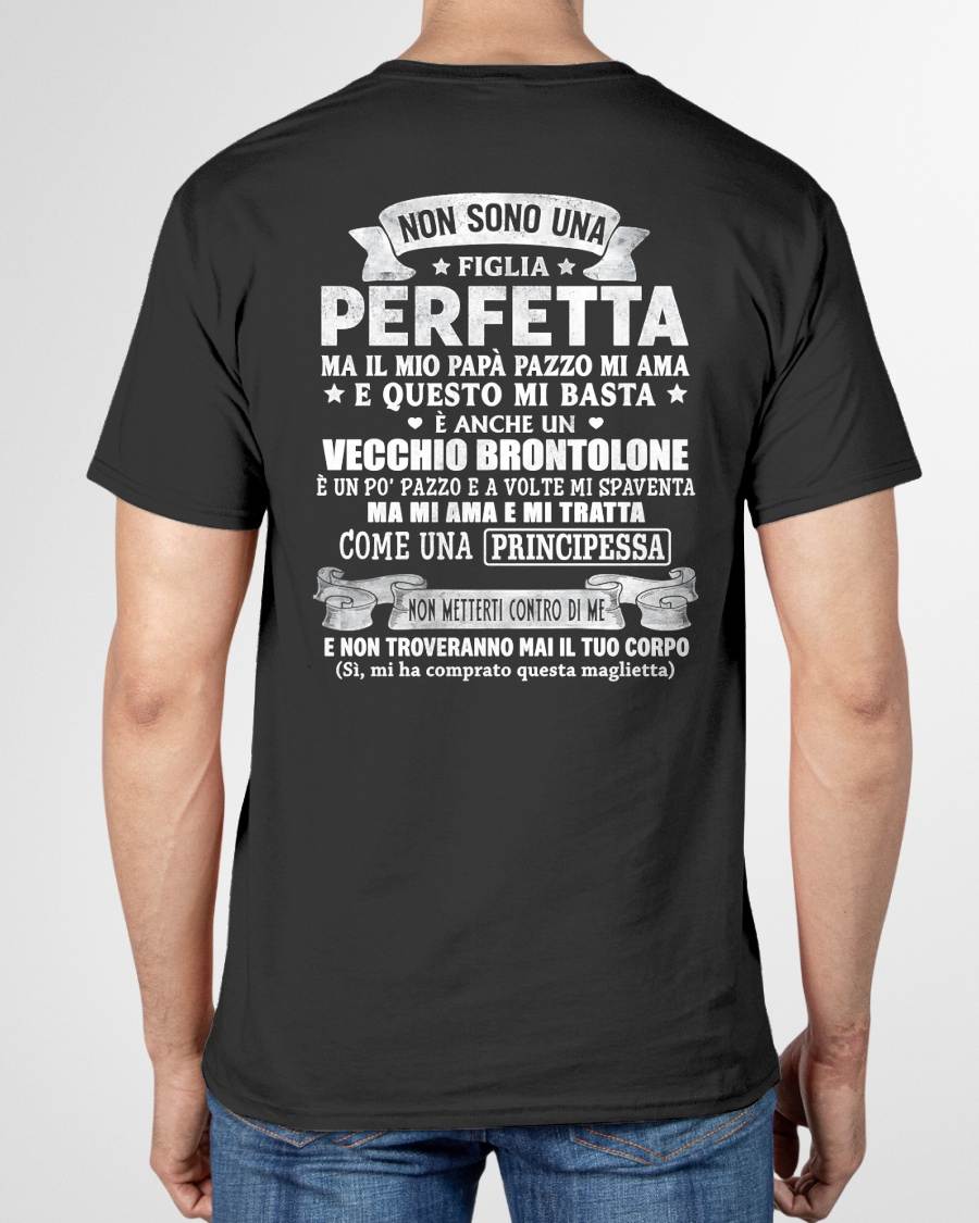 NON SONO UNA FIGLIA PERFETTA MA IL MIO PAPÀ PAZZO MI AMA - REGALO DA PAPÀ - NTTD00 (SKU2605-199-00)