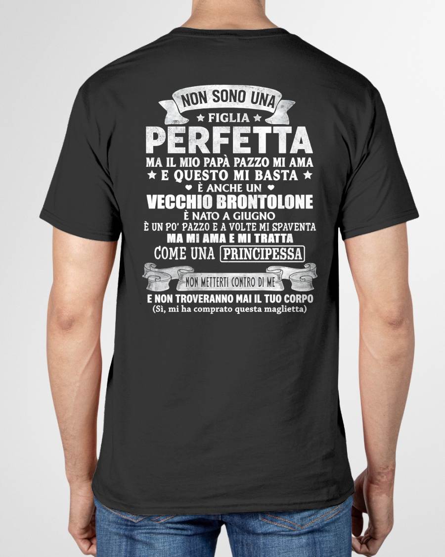 GIUGNO - NON SONO UNA FIGLIA PERFETTA MA IL MIO PAPÀ PAZZO MI AMA - REGALO DA PAPÀ - NTTD06 (SKU2605-199-06)