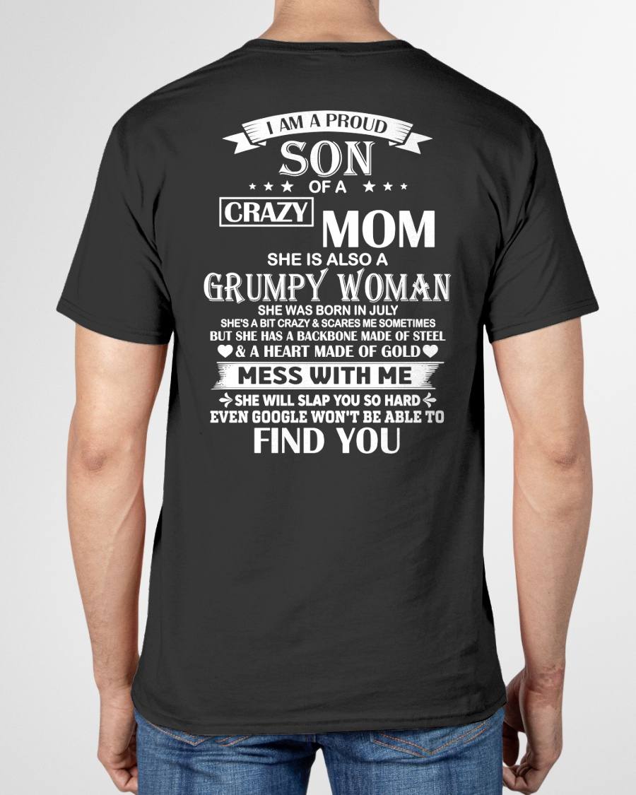 JULY - I'M A PROUD SON OF A CRAZY MOM - GIFT FROM MOM - NTTD07 (SKU2603-152-07)