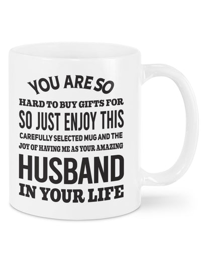 FUNNY MUG FOR YOUR WIFE - PERFECT GIFT FOR VALENTINE'S DAY - GIFT FROM HUSBAND NTTD00 (SKU12-327)