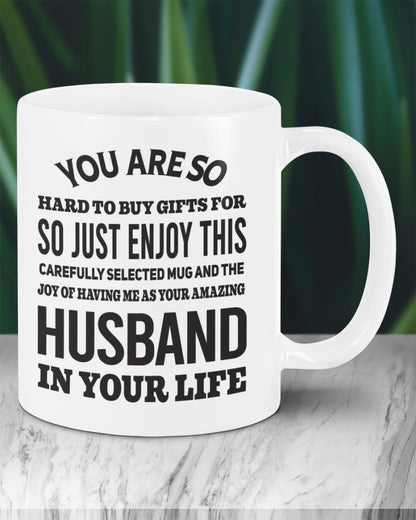 FUNNY MUG FOR YOUR WIFE - PERFECT GIFT FOR VALENTINE'S DAY - GIFT FROM HUSBAND NTTD00 (SKU12-327)