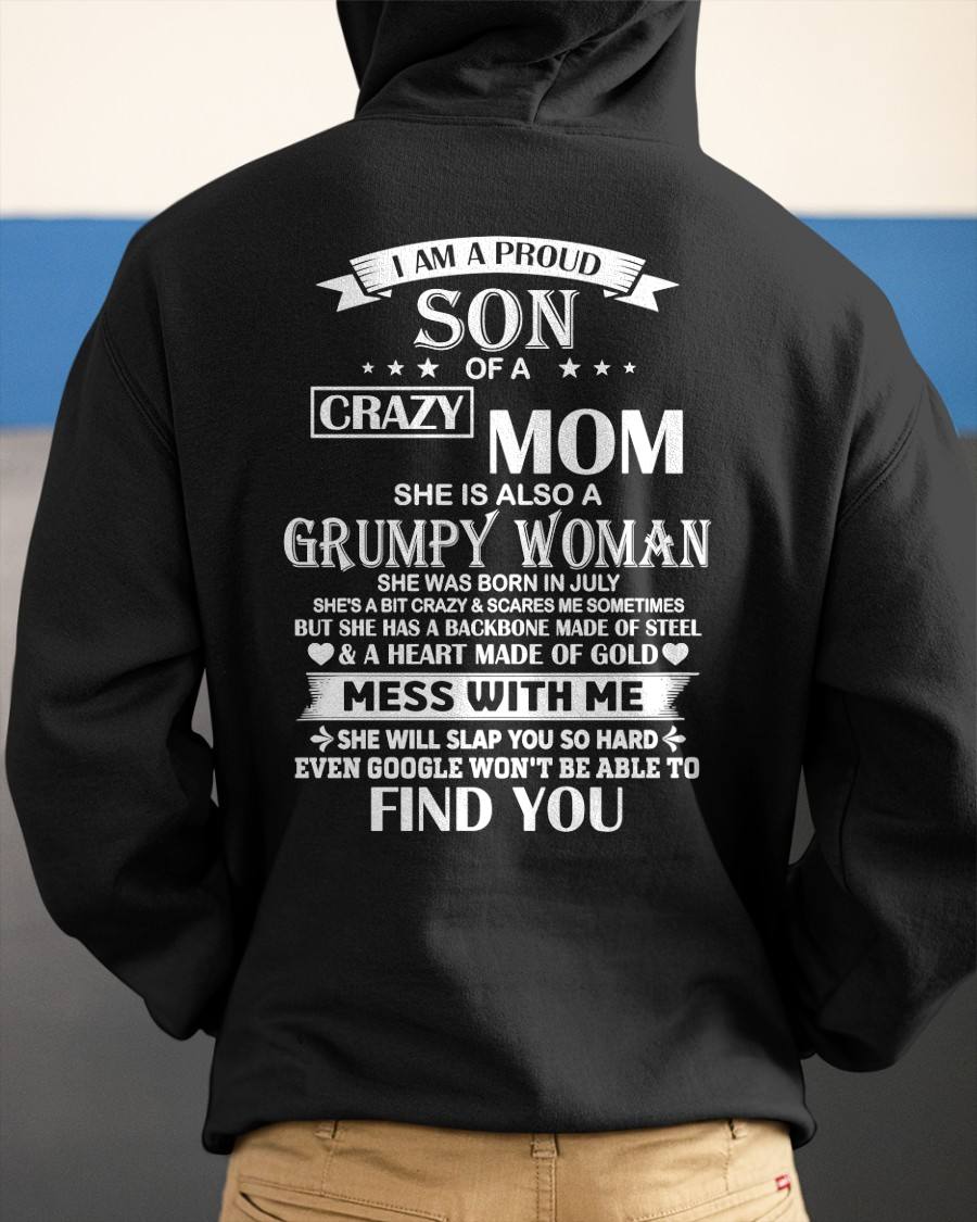 JULY - I'M A PROUD SON OF A CRAZY MOM - GIFT FROM MOM - NTTD07 (SKU2603-152-07)
