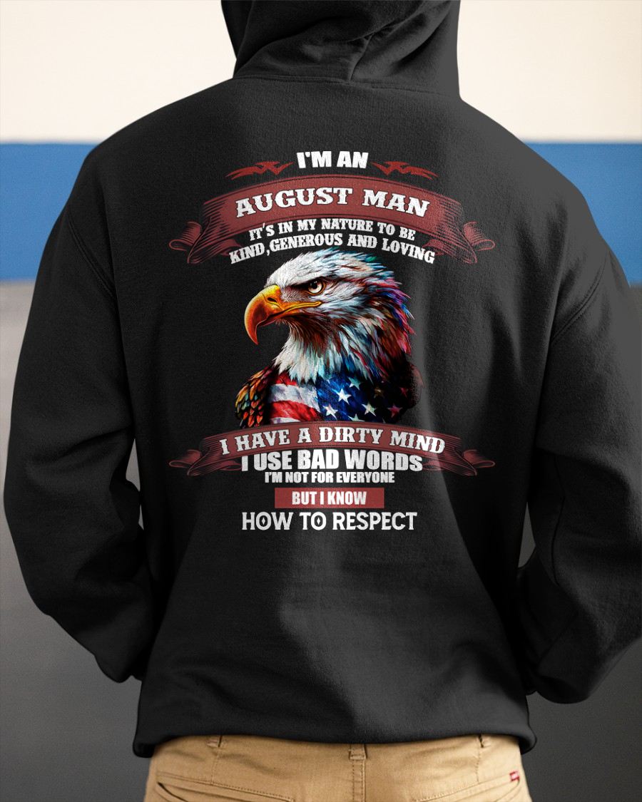 AUGUST - KNOW HOW TO RESPECT - BIRTHDAY T-SHIRT FOR MEN - NTTD08 (SKU12-311-08)