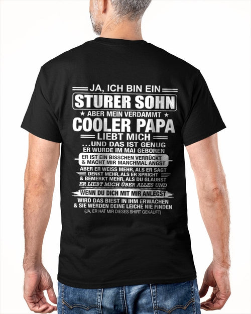 DEU05 - JA, ICH BIN EIN STURER SOHN T-SHIRT – GEBURTSTAGSGESCHENK VON EINEM MAI-PAPA - nttd05 (SKU2606-87-05)