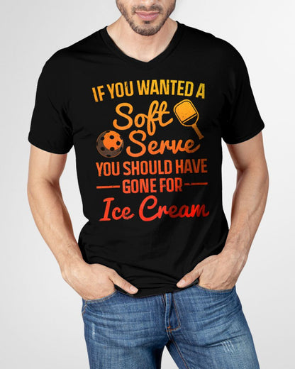 PICKLEBALL SOFT SERVE FUNNY T-SHIRT FOR MEN WOMEN - PICKLEBALL SHIRT - NTTD00 (SKU8-PKBALL2)
