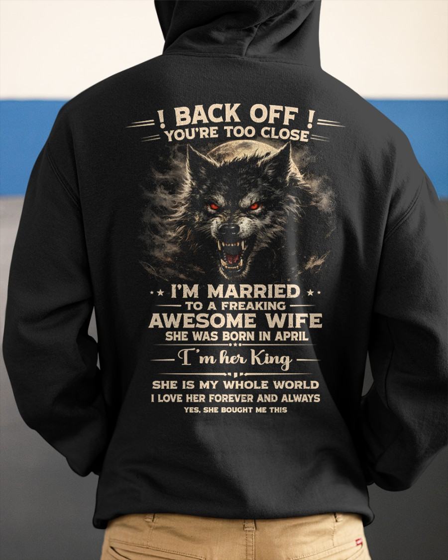 APRIL - BACK OFF! YOU'RE TOO CLOSE - GIFT FROM WIFE - NTTD04 (SKU26T-01-25-04)