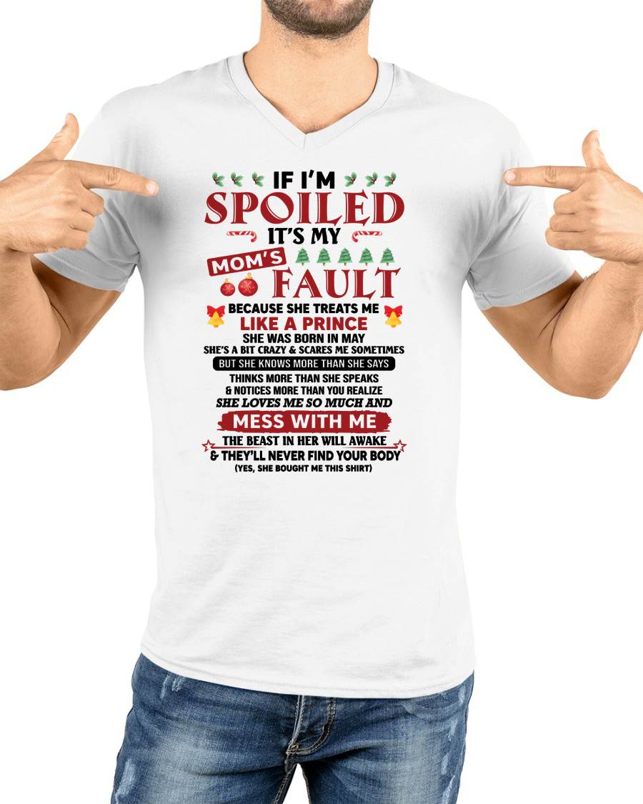 MAY - TO MY SON - SPOILED SON - PERFECT CHRISTMAS GIFT FOR SON - GIFT FROM MOM - NTTD05 (SKU11-21-05)