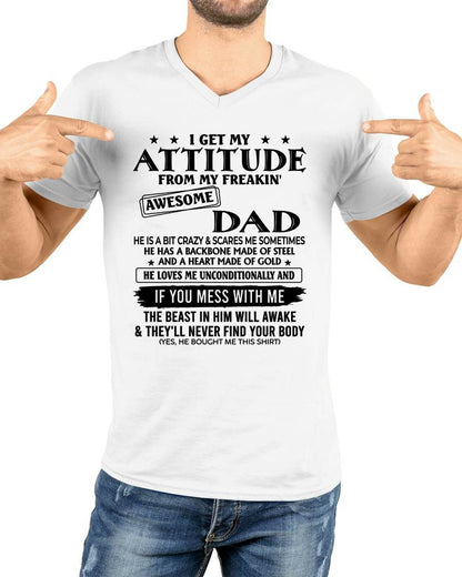 I GET MY ATTITUDE FROM MY DAD - GIFT FROM DAD - NTTD00 (SKU26T-01253-00)