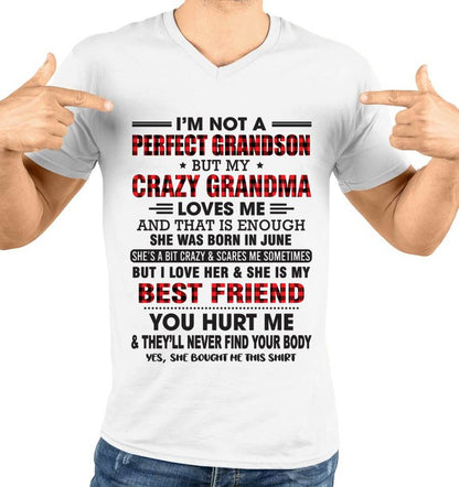 JUNE - I’M NOT A PERFECT GRANDSON BUT MY CRAZY GRANDMA LOVES ME AND THAT IS ENOUGH - FROM GRANDMA - NTTD06 (SKU10-167-06)