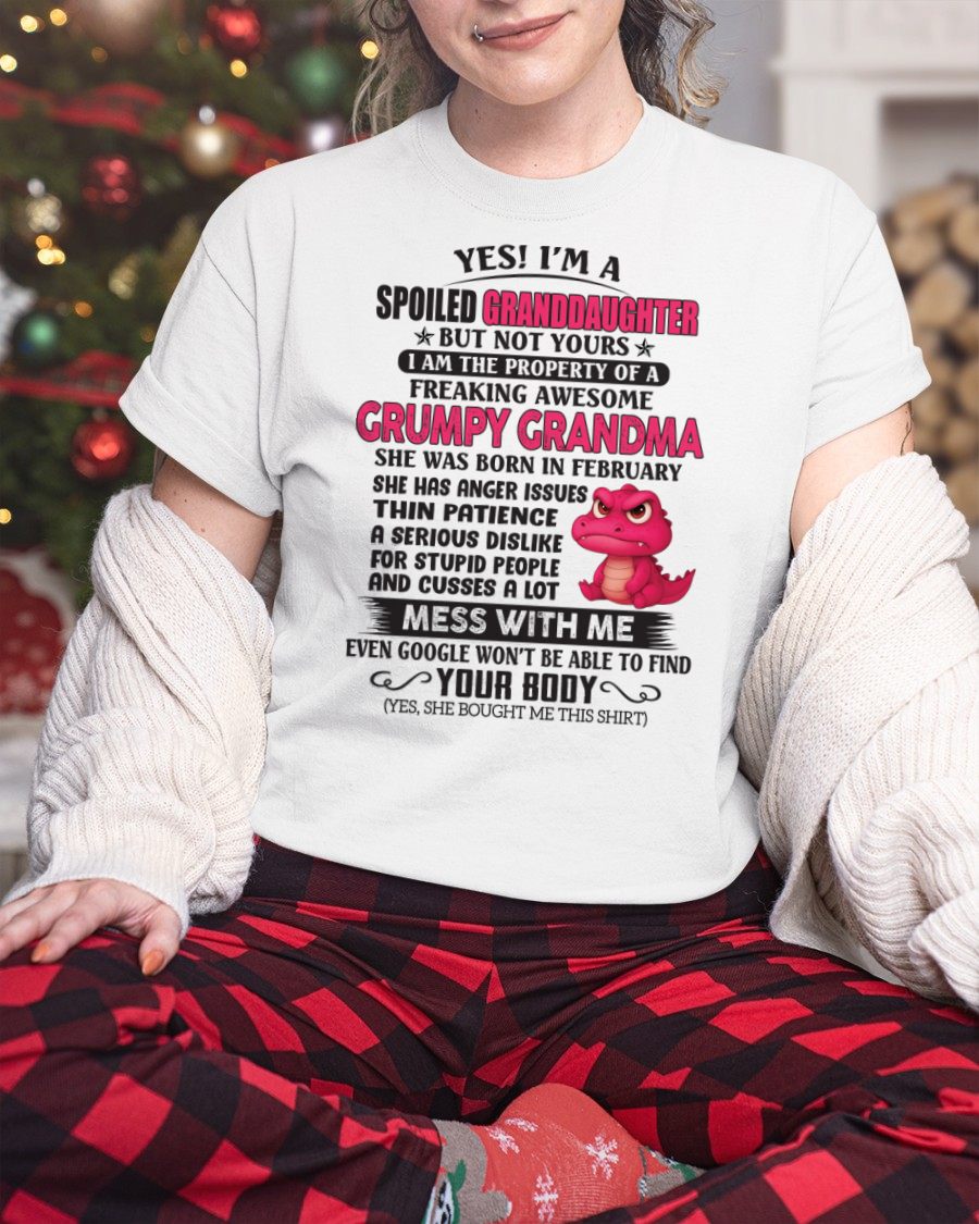 FEBRUARY - YES, I'M A SPOILED GRANDDAUGHTER - GIFT FROM GRANDMA - NTTD02 (SKU09-96-02)
