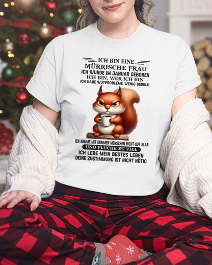 JANUAR – MÜRRISCHE FRAU – GEBURTSTAGS-T-SHIRT FÜR FRAUEN - NTTD01 (SKU2605-251-01)