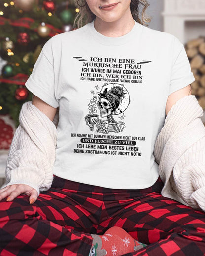 MAI – MÜRRISCHE FRAU – GEBURTSTAGS-T-SHIRT FÜR FRAUEN - NTTD05 (SKU2605-250-05)