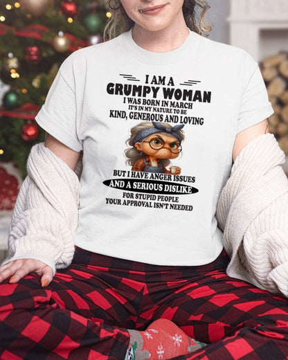 MARCH - GRUMPY WOMAN - BIRTHDAY GIFT FOR WOMEN - NTTD03 (SKU-GWN-03)