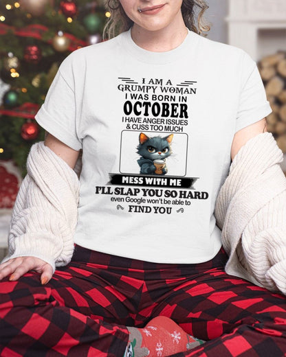 OCTOBER -  GRUMPY WOMAN - BIRTHDAY GIFT FOR WOMEN - NTTD10 (SKU-GPWM-10)
