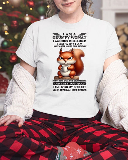 DECEMBER - GRUMPY WOMAN - BIRTHDAY GIFT FOR WOMEN - NTTD12 (SKU09-07-12)