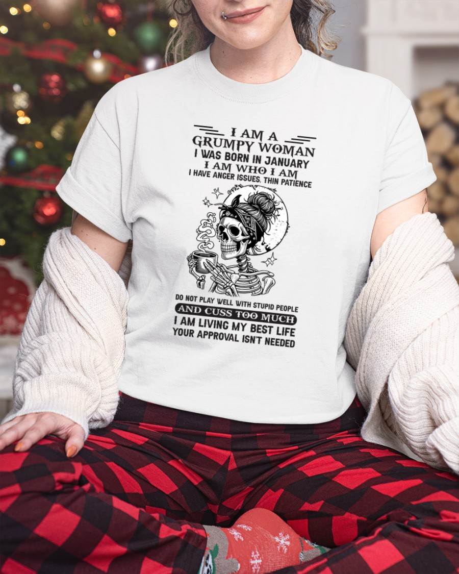 JANUARY - GRUMPY WOMAN - BIRTHDAY SHIRT FOR WOMEN - NTTD01 (SKU2602-150-01)